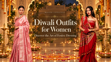 Diwali Outfits for Women:Discover the Art of Festive Dressing with Misato Lifestyle